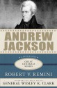 Andrew Jackson - Robert V. Remini, Wesley K. Clark