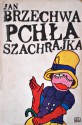 Pchła szachrajka - Jan Brzechwa