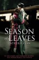 A Season of Leaves - Catherine Law