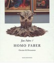 Jan Fabre: Homo Faber - Jan Fabre, Giacinto de Pietrantonio