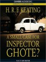 A Small Case for Inspector Ghote? - H.R.F. Keating, Sam Dastor