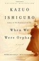 When We Were Orphans - Kazuo Ishiguro