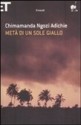 Metà di un sole giallo - Susanna Basso, Chimamanda Ngozi Adichie