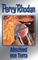 Perry Rhodan 93: Abschied von Terra (Silberband): 13. Band des Zyklus "Aphilie" (Perry Rhodan-Silberband) (German Edition) - Clark Darlton, H. G. Ewers, Kurt Mahr, William Voltz, Sabine Kropp, Klaus N. Frick, Johnny Bruck