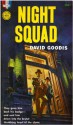 Night Squad - David Goodis