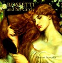 Rossetti And His Circle - Elizabeth Prettejohn