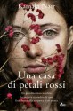 Una casa di petali rossi - Kamala Nair