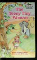 Teeny Tiny Woman - Jane O'Connor