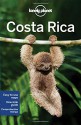 Lonely Planet Costa Rica (Travel Guide) - Lonely Planet, Wendy Yanagihara, Gregor Clark, Mara Vorhees