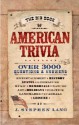 The Big Book of American Trivia - Stephen J. Lang