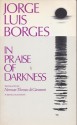 In Praise of Darkness: 2 - Jorge Luis Borges, Norman Thomas di Giovanni