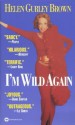 I'm Wild Again - Helen Gurley Brown