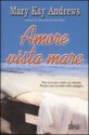 Amore vista mare - Marisa Castino Bado, Mary Kay Andrews