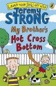 My Brother's Hot Cross Bottom - Jeremy Strong, Rowan Clifford