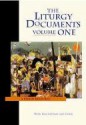 The Liturgy Documents Volume One: A Parish Resource - Elizabeth Hoffman