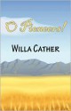 O Pioneers! - Willa Cather