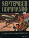 September Commando: Gestures of Futility and Frustration - John Yates