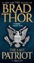 The Last Patriot - Brad Thor