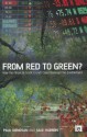 From Red to Green?: How the Financial Credit Crunch Could Bankrupt the Environment - Paul Donovan, Julie Hudson