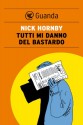 Tutti mi danno del bastardo - Nick Hornby