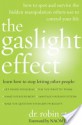 The Gaslight Effect the Gaslight Effect the Gaslight Effect - Robin Stern