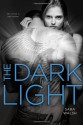 The Dark Light - Sara Walsh