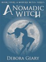 A Nomadic Witch - Debora Geary