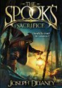 The Spook's Sacrifice - Joseph Delaney