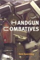 Handgun Combatives - Dave Spaulding