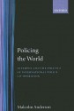 Policing the World: Interpol and the Politics of International Police Co-Operation - Malcolm Anderson