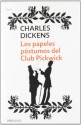 Los papeles póstumos del club Pickwick - Charles Dickens