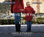 The History of Us - Leah Stewart