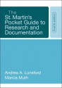 The St. Martin's Pocket Guide to Research and Documentation - Andrea A. Lunsford, Marcia F. Muth, Marcia Muth