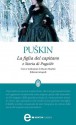 La figlia del capitano e Storia di Pugacev - Alexander Pushkin, Mauro Martini