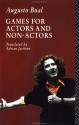 Games for Actors and Non-Actors - Augusto Boal