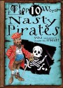 Top 10 Worst Nasty Pirates You Wouldn't Want to Meet! - Fiona MacDonald, David Antram, David Salariya