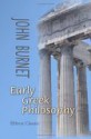 Early Greek Philosophy - John Burnet