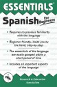 Spanish for Beginners - Research & Education Association, L. Sinagnan, Research & Education Association