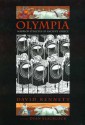 Olympia: Warrior Athletes of Ancient Greece - David Kennett, Dyan Blacklock