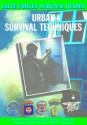 Urban Survival Techniques - John T. Carney Jr.