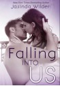 Falling Into Us - Jasinda Wilder