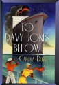 To Davy Jones Below - Carola Dunn