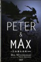 Peter & Max: A Fables Novel - Bill Willingham, Steve Leialoha