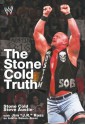 The Stone Cold Truth (WWE) - Steve Austin