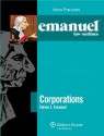 Emanuel Law Outlines: Corporations - Steven L. Emanuel