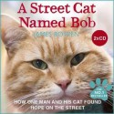 A Street Cat Named Bob (Audio Cd) - James Bowen, Kris Milnes