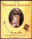 Emma's Journal: The Story of a Colonial Girl - Marissa Moss