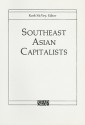 Southeast Asian Capitalists (Studies on Southeast Asia) (Studies on Southeast Asia) - Ruth T. McVey