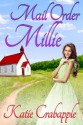 Mail Order Millie - Katie Crabapple