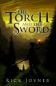 The Torch and the Sword (Final Quest) - Rick Joyner